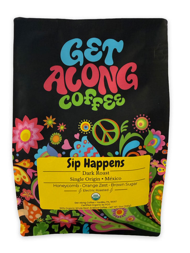 Sip Happens - Dark Roast